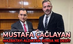 Mustafa Çağlayan mazbatayı aldıktan sonra ne dedi?