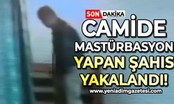 Camide mastürbasyon yapan şahıs yakalandı!