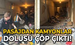 Pasajdan kamyonlar dolusu çöp çıktı!