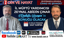 Din ve Hayat 12 Aralık Perşembe KANAL Z'de