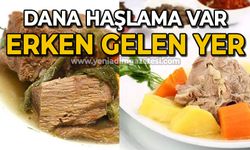 Dana haşlama var: Erken gelen yer!