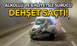 Alkollü ve ehliyetsiz sürücü dehşet saçtı