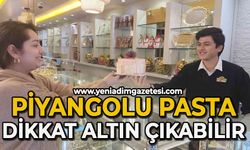 Piyangolu pasta; ’Dikkat pastadan altın çıkabilir’