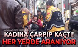 Kadına çarpıp kaçtı: Her yerde aranıyor!