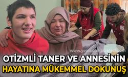 Otizmli Taner ile annesinin bir haftada hayatı değişti