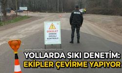 Yollarda sıkı denetim: Ekipler çevirme yapıyor