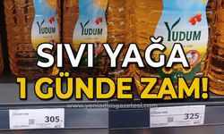 Sıvı yağa 1 günde 20 lira zam