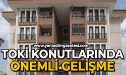 TOKİ konutlarında önemli gelişme