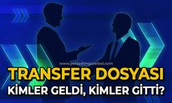 Transfer dosyası: Kimler geldi, kimler gitti?