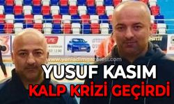 Yusuf Kasım kalp krizi geçirdi