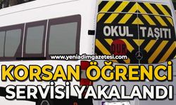 Korsan öğrenci servisi yakalandı