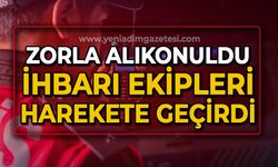 Zorla alıkonuldu ihbarı ekipleri harekete geçirdi