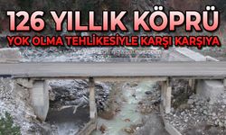 126 yıllık tarihi köprü yok olma tehlikesiyle karşı karşıya