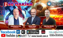 90 Dakika bugün KANAL Z'de