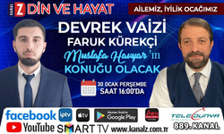 Din ve Hayat 30 Ocak Perşembe KANAL Z'de