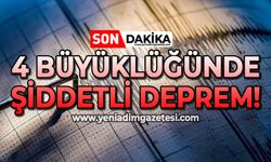 4 büyüklüğünde şiddetli deprem!