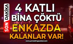 4 katlı bina çöktü: Enkazda kalanlar var!