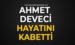 Ahmet Deveci hayatını kaybetti