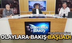 Olaylara Bakış başladı