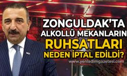 Zonguldak'ta alkollü mekanların ruhsatları neden iptal edildi?