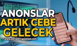 Anonslar artık cebe gelecek