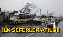 İlk seferler atıldı