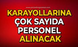 Karayollarına çok sayıda personel alınacak