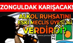 Zonguldak karışacak: Alkol ruhsatında eski belediye meclis üyesinin parmağı mı var?