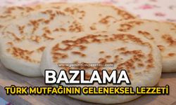 Bazlama: Türk mutfağının geleneksel lezzeti