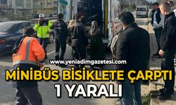 Minibüs bisiklete çarptı: 1 yaralı