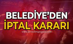 Belediye'den iptal kararı