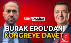 Burak Erol'dan kongreye davet