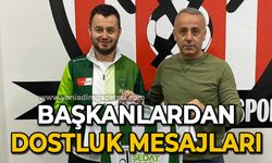 Başkanlardan dostluk mesajları