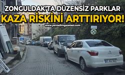 Düzensiz parklar kaza riskini artırıyor