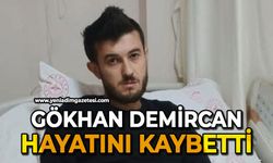 32 yaşındaki Gökhan Demircan hayatını kaybetti