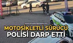 Trafikten men olan motosikletini "ilaç getiriyorum" diyerek kaçırmaya çalışan sürücü polisi darp etti