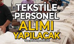 Tekstile personel alımı yapılacak