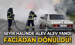 Seyir halindeki otomobil alev alev yandı