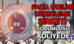 Facia otelinde adı geçen denetleme şirketinin sorumlusu adliyede