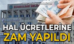 Hal ücretlerine zam yapıldı