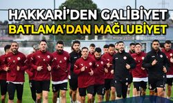 Hakkari'den galibiyet, Batlama'dan mağlubiyet