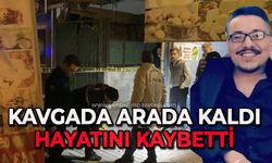 Kavgada arada kalan tekerlekli sandalyedeki şahıs hayatını kaybetti