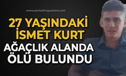 Ağaçlık alanda bir genç ölü bulundu