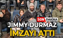 Jimmy Durmaz imzayı attı