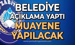 Belediye açıklama yaptı: Muayene yapılacak