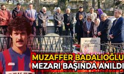 Muzaffer Badalıoğlu ölümünün 36. yılında mezarı başında anıldı