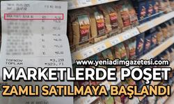 Marketlerde poşet zamlı satılmaya başlandı