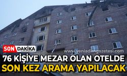 76 kişiye mezar olan otelde son kez arama yapılacak