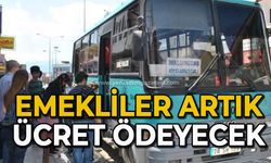 Emekliler artık ücret  ödeyecek