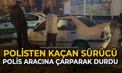 Polisten kaçan sürücü polis aracına çarparak durdu